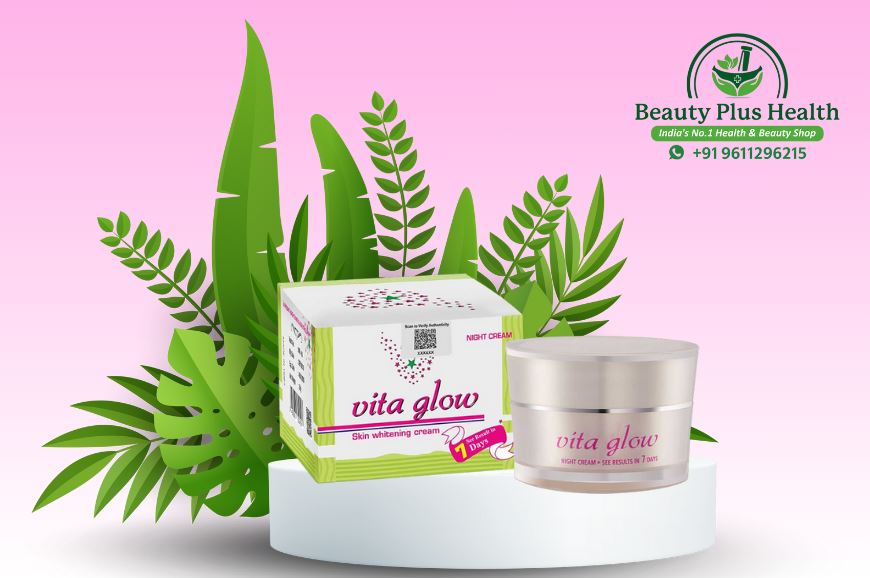 Vita Glow Night Cream: The Best Skin Whitening Cream for Radiant Skin in India
