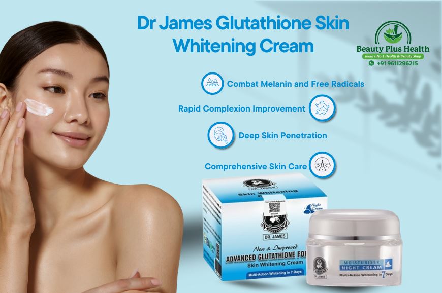 Is Dr. James Glutathione Skin Lightening Cream the Secret to Radiant Skin? 7 Surprising Benefits