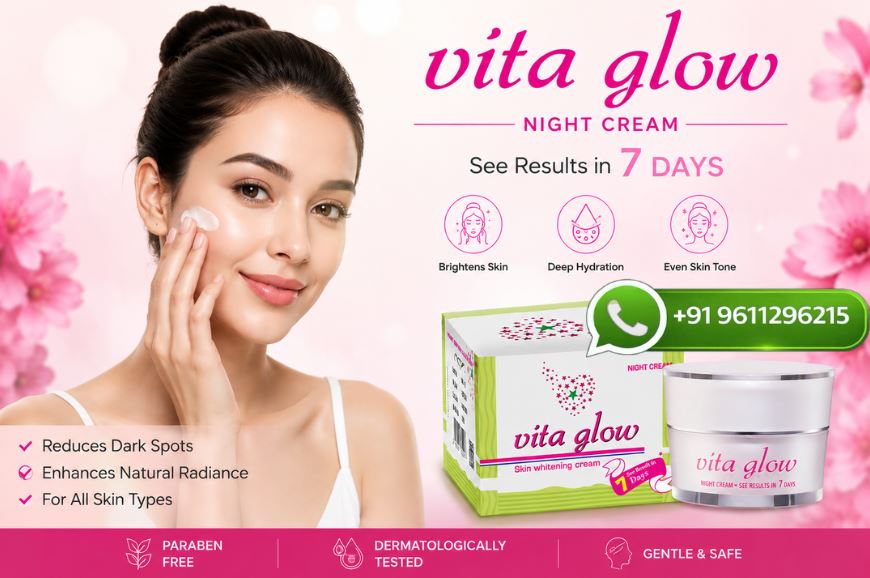 10 Powerful Benefits of Vita Glow Night Cream for Skin Whitening and Radiant Skin