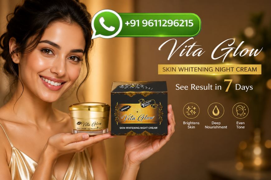 Advanced Vita Glow Skin Whitening Night Cream: 11 Powerful Benefits, Uses, Results & Buying Guide