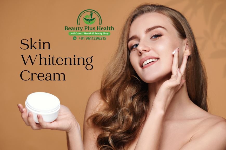 How to Choose the Right Skin Whitening Cream for Your Skin Type