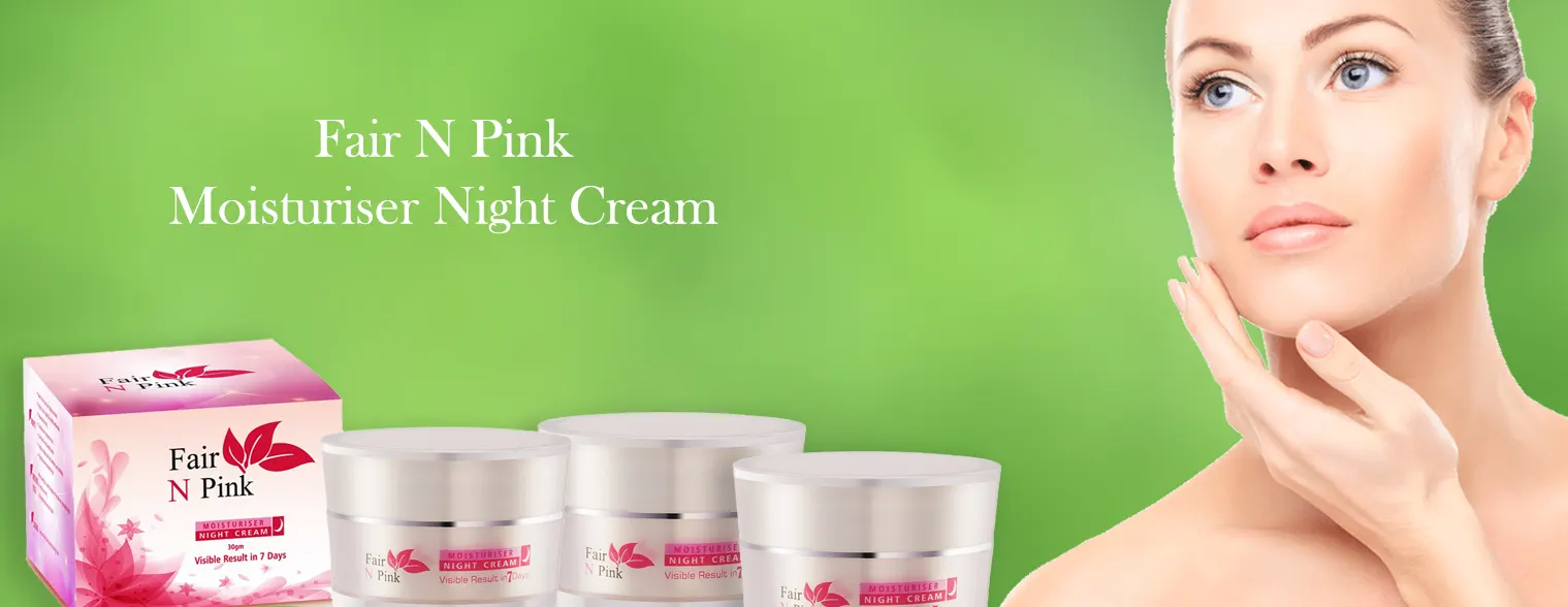 Fair N Pink - Moisturiser Night Cream